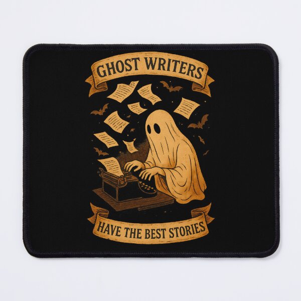 Item preview, Ghost Writers Have the best Stories - Halloween designed and sold by Mission Ready.