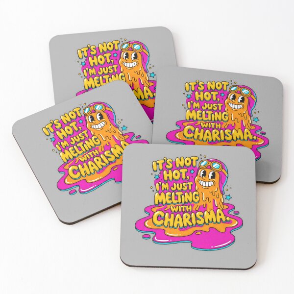 Item preview, It's Not Hot I'm Just Melting With Charisma Summer Graphic  — Funny Heat Wave Humor Summer  designed and sold by SkTee2k.