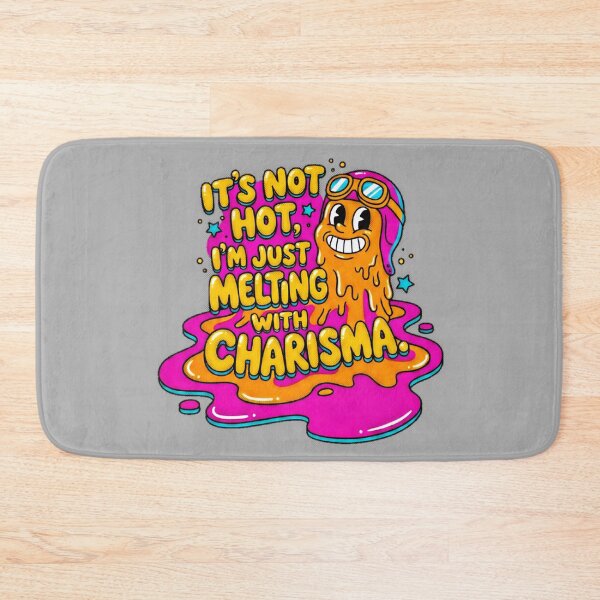 Item preview, It's Not Hot I'm Just Melting With Charisma Summer Graphic  — Funny Heat Wave Humor Summer  designed and sold by SkTee2k.