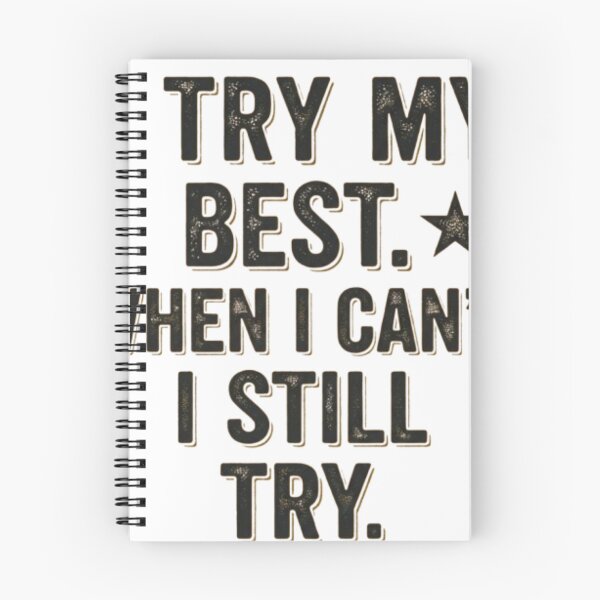 Item preview, I Try My Best - Inspirational Motivational Quote designed and sold by BoldConcept43.