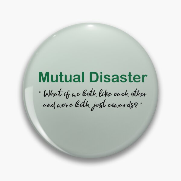 Item preview, Mutual Disaster Funny Introvert Dating Quote | Shy Crush Relationship Meme designed and sold by LifeParody.