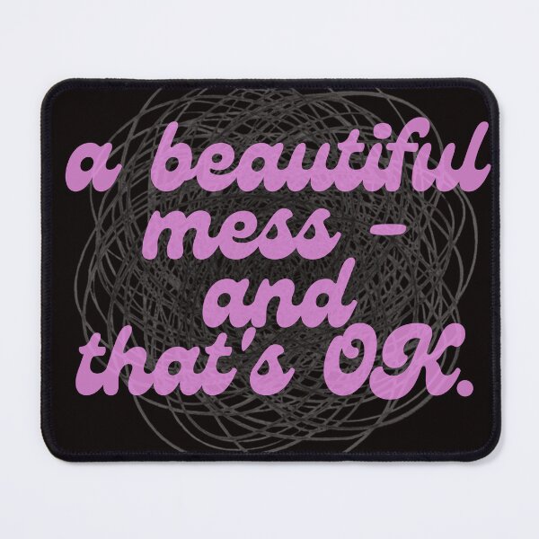 Item preview, A beautiful mess-and that OK designed and sold by DesignVaultLab.