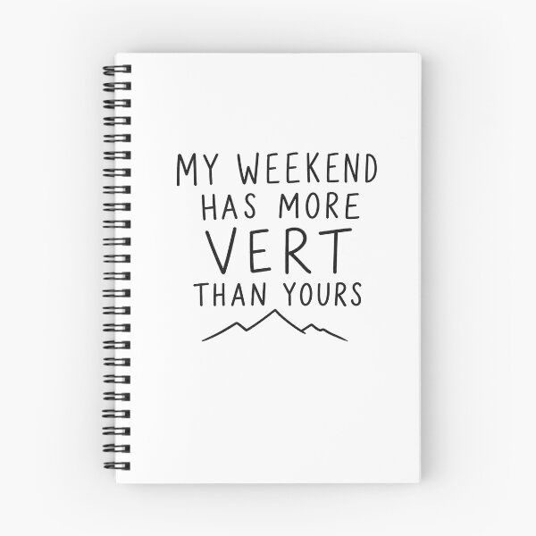 Item preview, My Weekend Has More Vert Than Yours | Trail Running Humor  designed and sold by Earn Your View Trail Company.