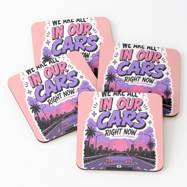 Item preview, We Are All In Our Cars Right Now designed and sold by BoomStic4ers1.