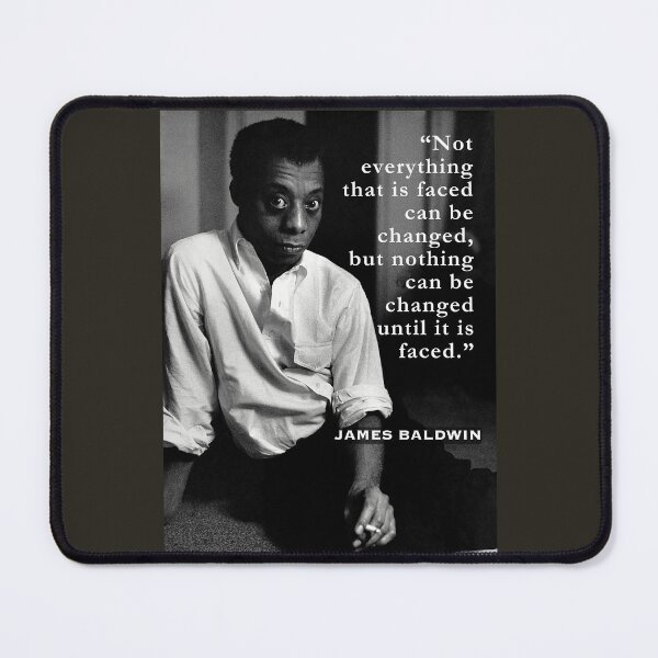 Item preview, James Baldwin portrait and  quote: “Not everything that is faced can be changed...” designed and sold by artbleed.