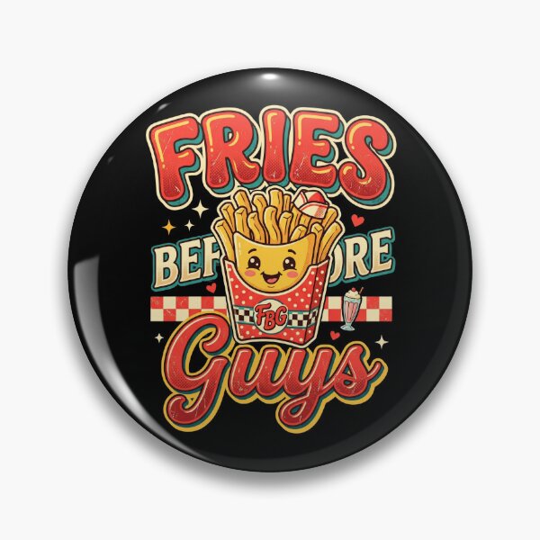Item preview, Fries Before Guys Funny Food Lover Retro Diner Humor Cute Fast Food Quote Design designed and sold by Im-Ara.