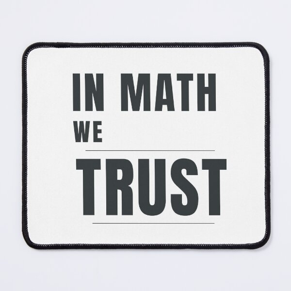 Item preview, In Math We Trust Typography Design designed and sold by HeartAndArtShop.