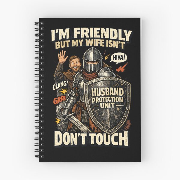 Item preview, I'm Friendly But My Wife Isn't Don't Touch Medieval Knight designed and sold by HiPatti.