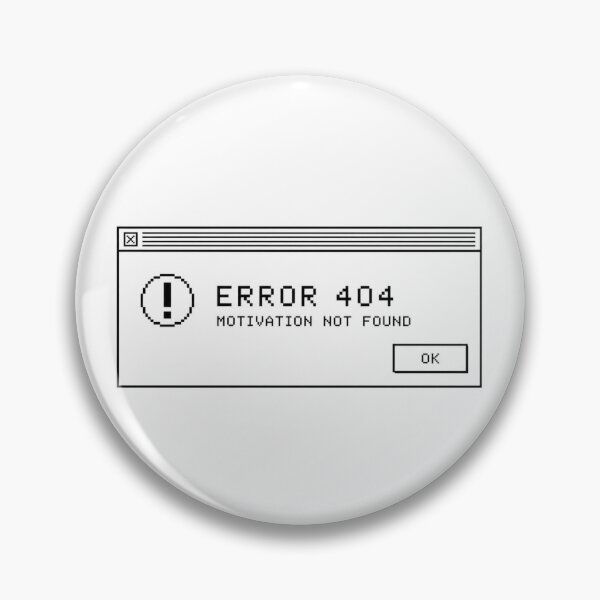 Item preview, Error 404 Motivation Not Found Retro Tech Satire designed and sold by PixelPublishing.