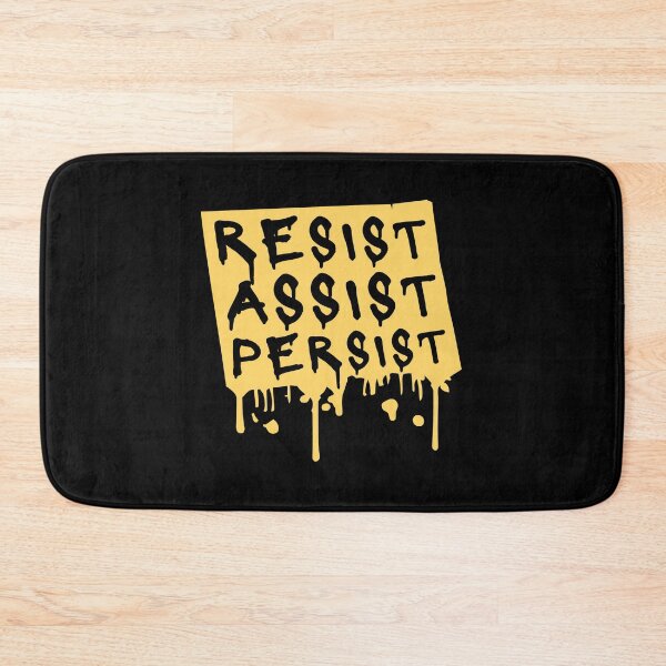 Item preview, Resist Assist Persist Bold Activist Motivational Quote designed and sold by shirt-o-mat.