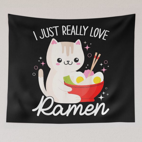 Item preview, I Just Really Love Ramen Cat Lover Japanese Foodie designed and sold by AmaXONIC.