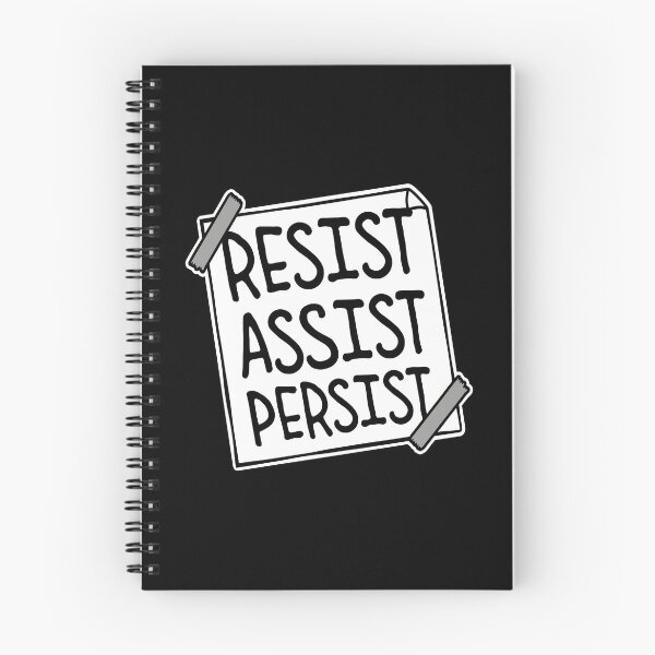 Item preview, Resist Assist Persist Bold Activist Motivational Quote designed and sold by shirt-o-mat.