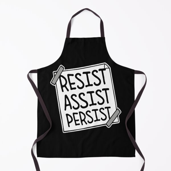 Item preview, Resist Assist Persist Bold Activist Motivational Quote designed and sold by shirt-o-mat.