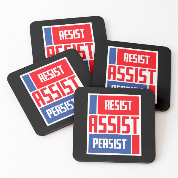Item preview, Resist Assist Persist Bold Activist Motivational Quote designed and sold by shirt-o-mat.