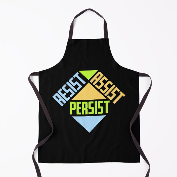 Item preview, Resist Assist Persist Bold Activist Motivational Quote designed and sold by shirt-o-mat.