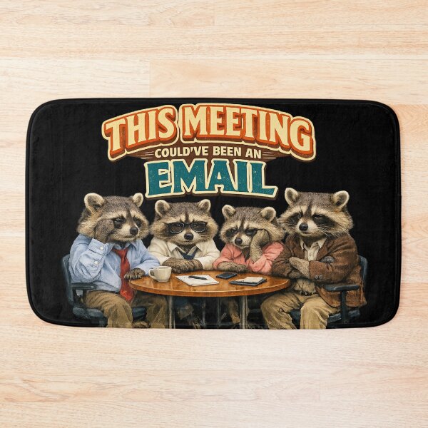 Item preview, This Meeting Could Been Email Funny Raccoon Office Humor designed and sold by irfanshikh.