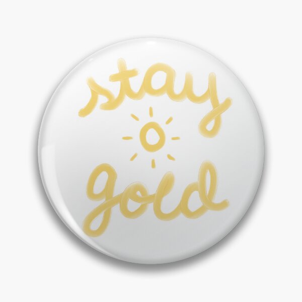 Item preview, Stay Gold Outsiders designed and sold by JoyMadeArt.