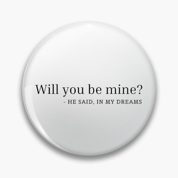 Item preview, Will You Be Mine - He Said In My Dreams Stamp designed and sold by curated-plots.