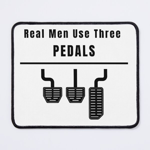 Item preview, Real men use three pedals designed and sold by TomiDoGFX.