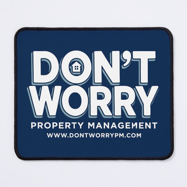 Item preview, Don't Worry Property Management designed and sold by The-HistoryGirl.