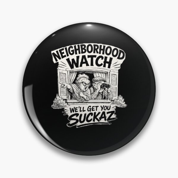Item preview, Neighborhood Watch We'll Get You Suckaz Funny Vampire Parody designed and sold by b3ida-zl.