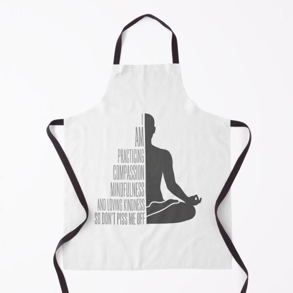 Item preview, I Am Practicing Compassion Mindfulness and Loving Kindness So Don't Piss Me Off Yoga Meditation Shirt designed and sold by ArcaneArtistry.