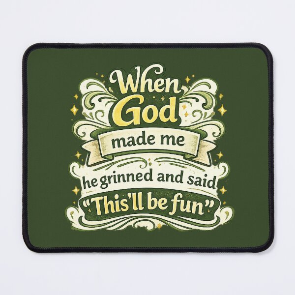 Item preview, God made me fun designed and sold by Someone Thinks It's Funny.