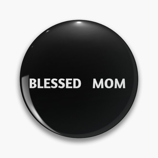 Item preview, Blessed Mom  designed and sold by HomeDiscipline.