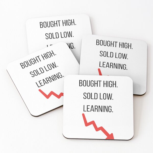 Item preview, Bought High Sold Low Learning designed and sold by CorporateMood.