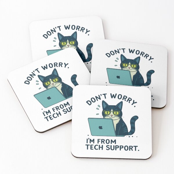 Item preview, Don't Worry, I'm From Tech Support – Funny Cat IT designed and sold by ArtCraftLab.