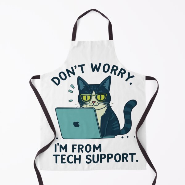 Item preview, Don't Worry, I'm From Tech Support – Funny Cat IT designed and sold by ArtCraftLab.