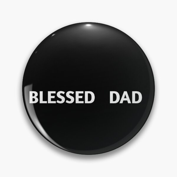 Item preview, Blessed Dad designed and sold by HomeDiscipline.