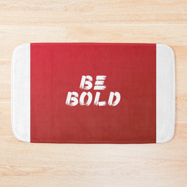 Item preview, Be BOLD designed and sold by GoldyMaster07.
