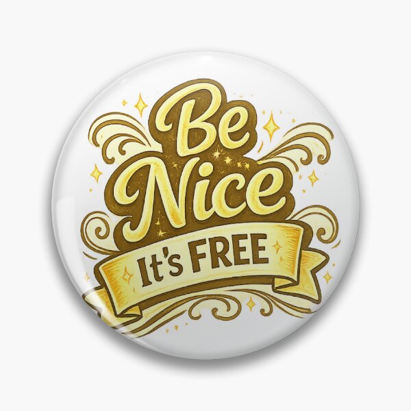 Item preview, Be Nice It's Free designed and sold by Someone Thinks It's Funny.