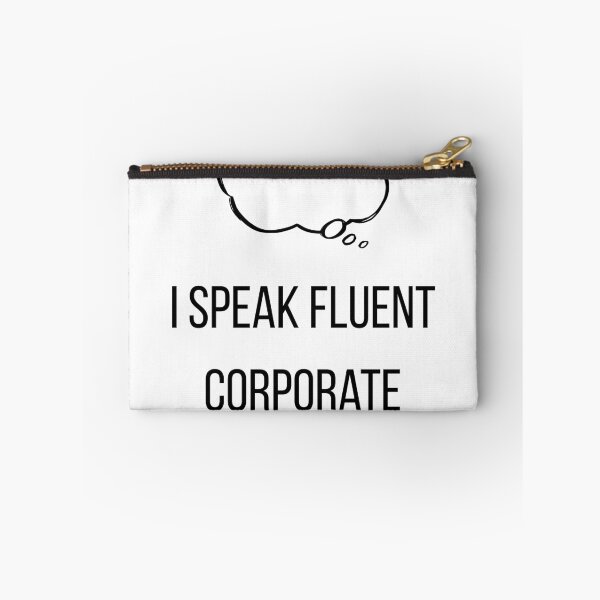 Item preview, I Speak Fluent Corporate Nonsense designed and sold by CorporateMood.
