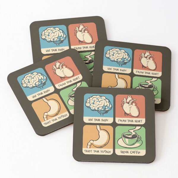 Item preview, Use Your Brain, Follow Your Heart, Trust Your Stomach, Drink Your Coffee designed and sold by Tobe Fonseca®.