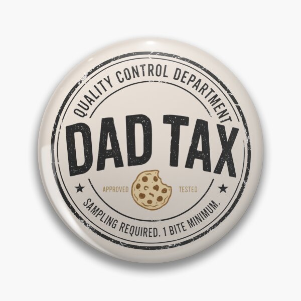 Item preview, Funny Dad Tax, Funny Dad, Fathers Day, Sarcastic Snack, Dad Birthday Present designed and sold by toongstudio.