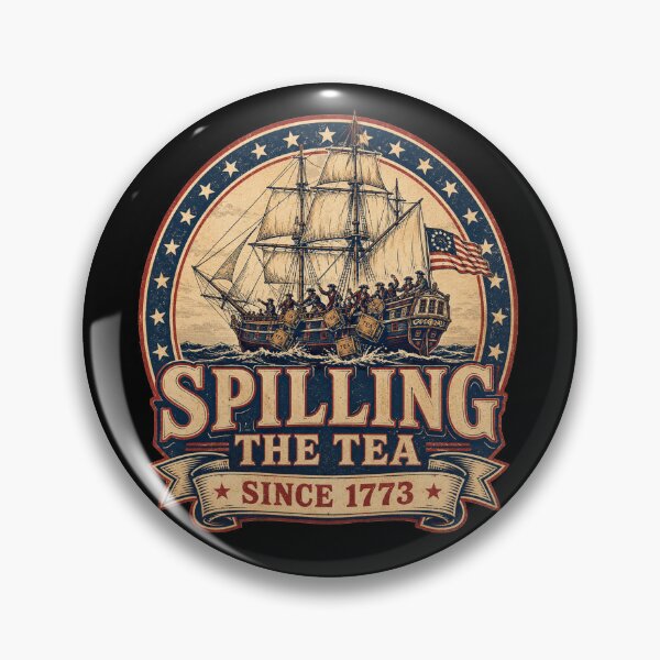 Item preview, Spilling The Tea Since 1773 4th of july designed and sold by Kladhadredo.