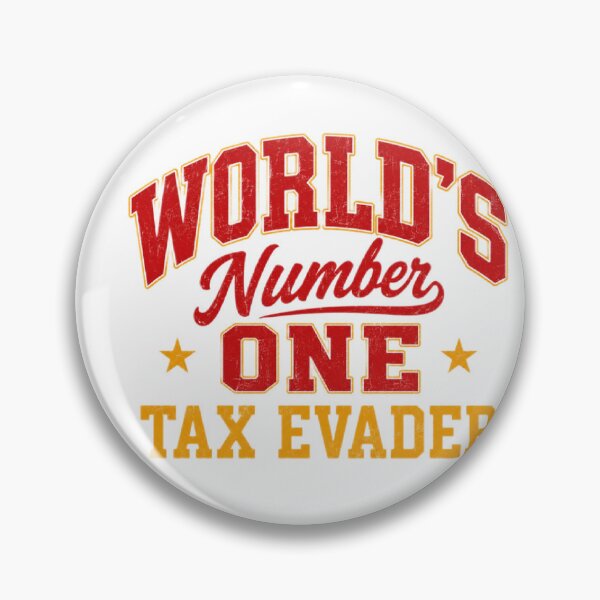 Item preview, World's Number One Tax Evader Funny Retro Vintage Humor Design designed and sold by MemesCreate1.