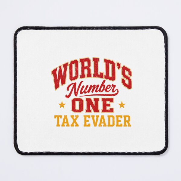 Item preview, World's Number One Tax Evader Funny Retro Vintage Humor Design designed and sold by MemesCreate1.