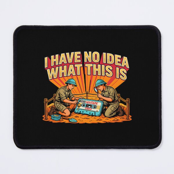 Item preview, I Have No Idea What This is 80s 90s Retro Nostalgia for Vintage Lovers designed and sold by Redgiant87x.
