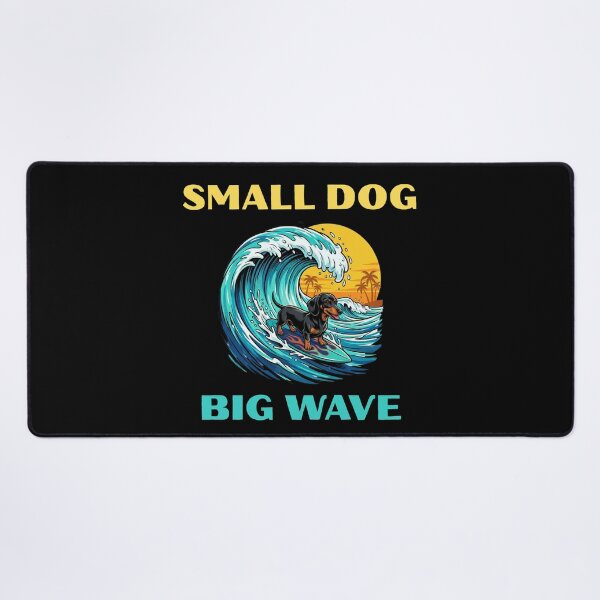 Item preview, Small Dog Big Wave Funny Dachshund Gift designed and sold by Domel9674.