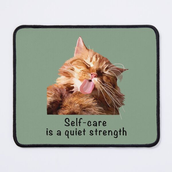 Item preview, Ginger cat self-care is a quiet strength. Proceeds go to animal charities rescues designed and sold by AnimalFriends1.