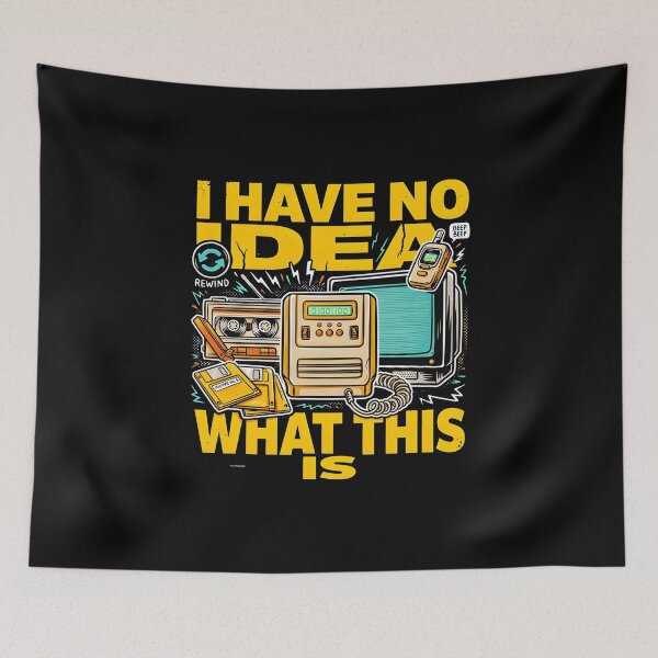 Item preview, I Have No Idea What This is 80s 90s Vintage Humor for 1990s Themed-Party designed and sold by Redgiant87x.