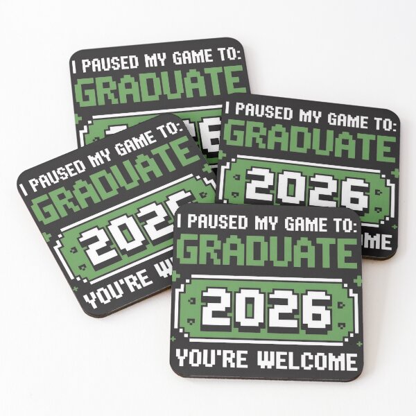 Item preview,  I Paused My Game To Graduate 2026 Graduation You're Welcome designed and sold by universe-hold ⭐⭐⭐⭐⭐.