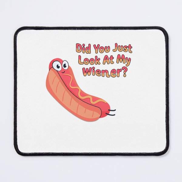 Item preview, Did You Just Look At My Wiener Funny Hot Dog Lover Food Pun Gag Gift designed and sold by RetroMini2026.