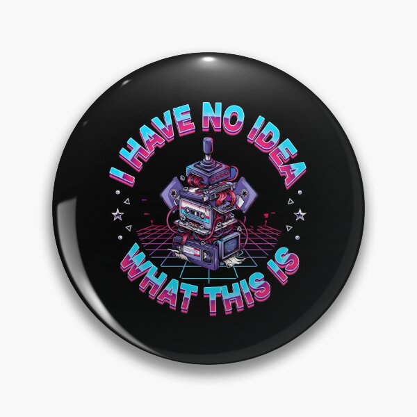 Item preview, I Have No Idea What This is 80s 90s Vintage Retro Pop Culture Humor designed and sold by Redgiant87x.