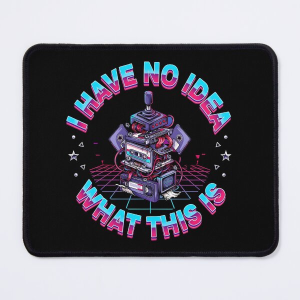 Item preview, I Have No Idea What This is 80s 90s Vintage Retro Pop Culture Humor designed and sold by Redgiant87x.