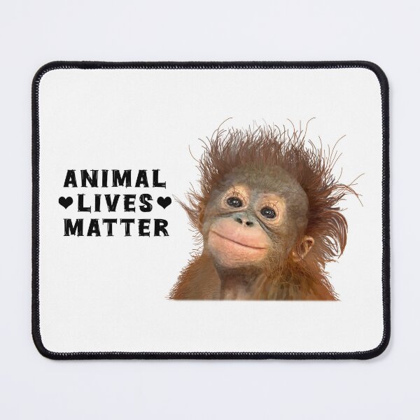 Item preview, Baby Orangutan Animal Lives Matter All proceeds from this sale go to animal charities and rescues designed and sold by AnimalFriends1.