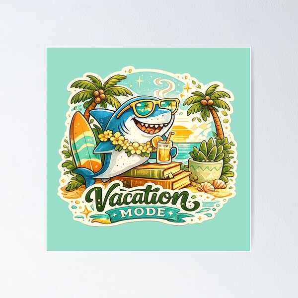 Item preview, Shark Week Vacation Mode designed and sold by 0606PM.